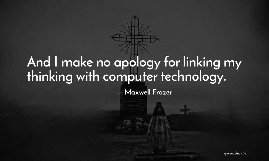 Maxwell Frazer Quotes 353856 Maxwell Frazer Quotes 353856