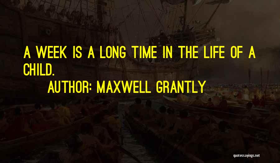 Maxwell Grantly Quotes 1684035