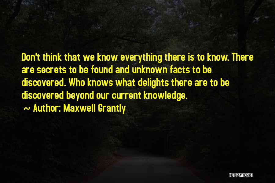 Maxwell Grantly Quotes 1972575