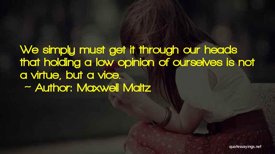 Maxwell Maltz Quotes 1629266