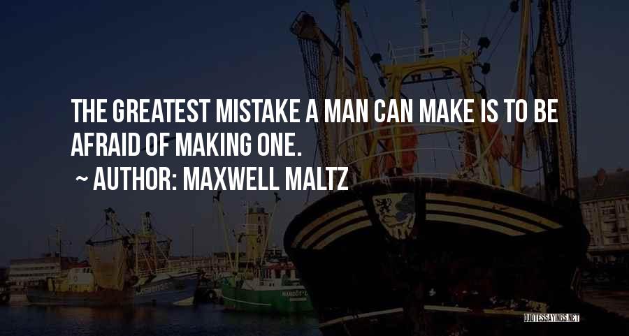 Maxwell Maltz Quotes 1740129