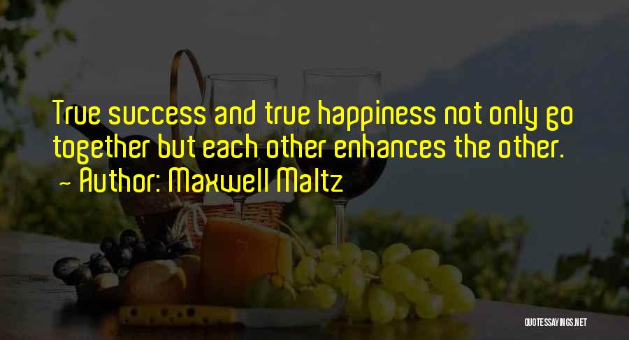 Maxwell Maltz Quotes 218556