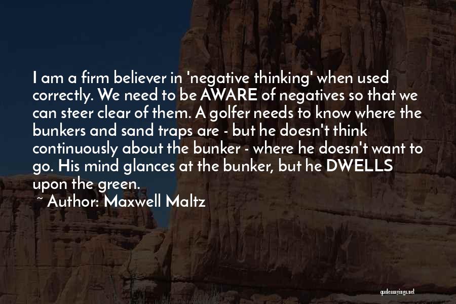 Maxwell Maltz Quotes 287397