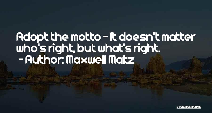 Maxwell Maltz Quotes 425725