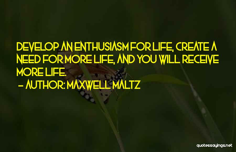 Maxwell Maltz Quotes 571238