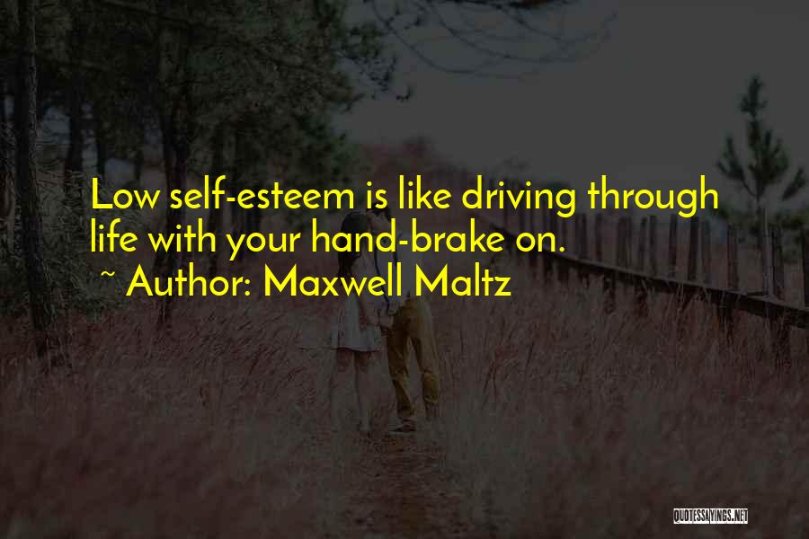 Maxwell Maltz Quotes 676940