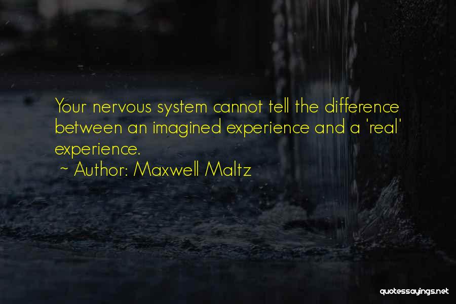 Maxwell Maltz Quotes 832068