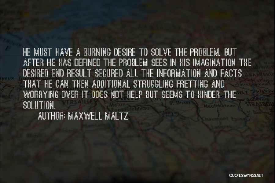 Maxwell Maltz Quotes 959315