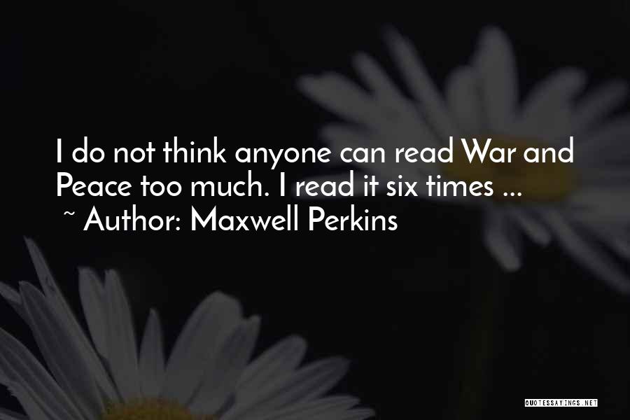 Maxwell Perkins Quotes 1781026