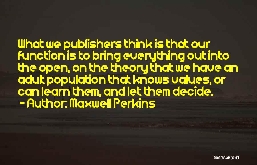 Maxwell Perkins Quotes 743909
