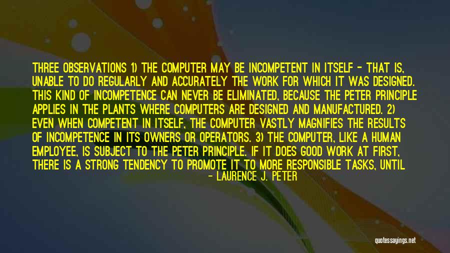 May 2 Quotes By Laurence J. Peter May 2 Quotes By Laurence J. Peter