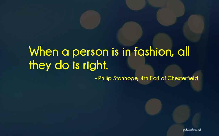 May 4th Quotes By Philip Stanhope, 4th Earl Of Chesterfield May 4th Quotes By Philip Stanhope, 4th Earl Of Chesterfield