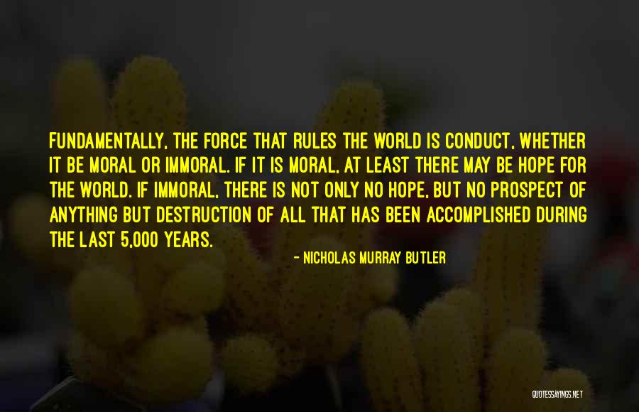 May 5 Quotes By Nicholas Murray Butler May 5 Quotes By Nicholas Murray Butler