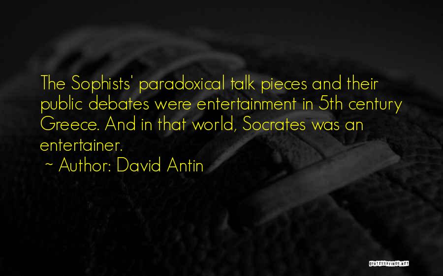 May 5th Quotes By David Antin