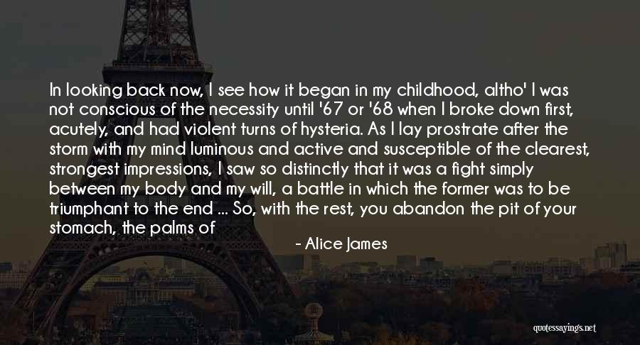May 68 Quotes By Alice James May 68 Quotes By Alice James