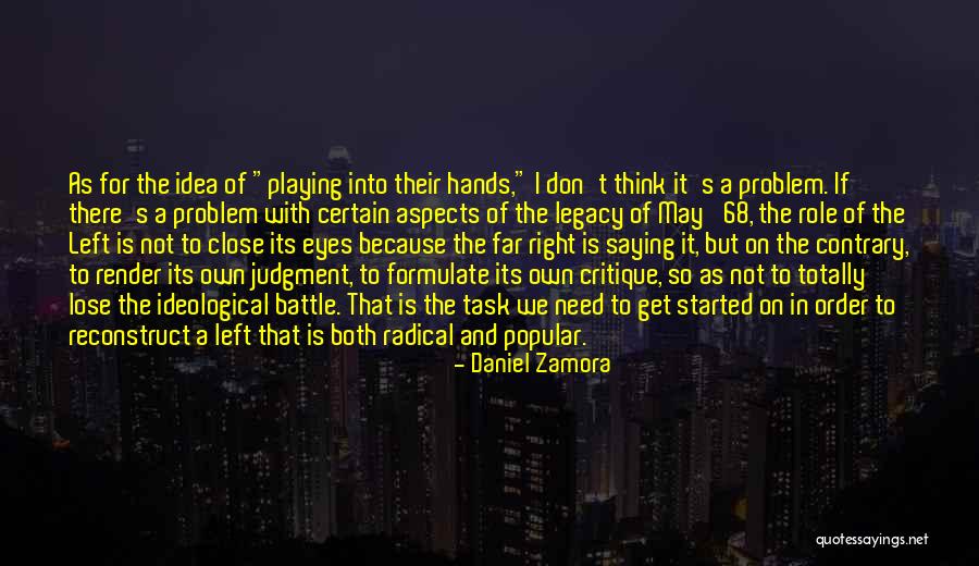 May 68 Quotes By Daniel Zamora May 68 Quotes By Daniel Zamora