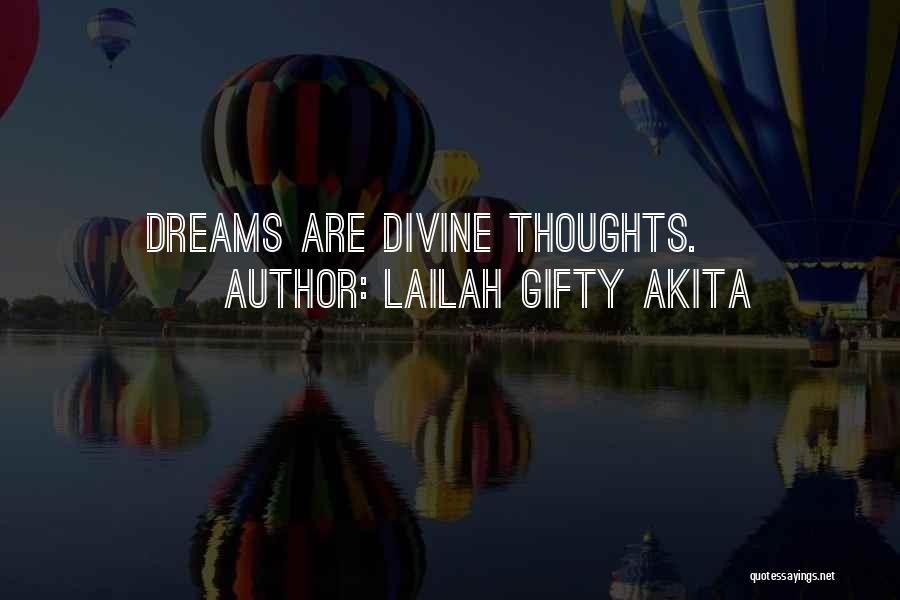 May All Your Dreams And Wishes Come True Quotes By Lailah Gifty Akita
