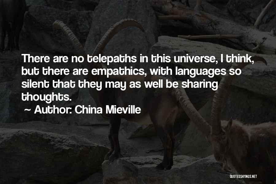 May As Well Quotes By China Mieville