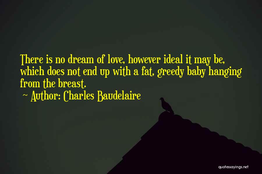 May Baby Quotes By Charles Baudelaire