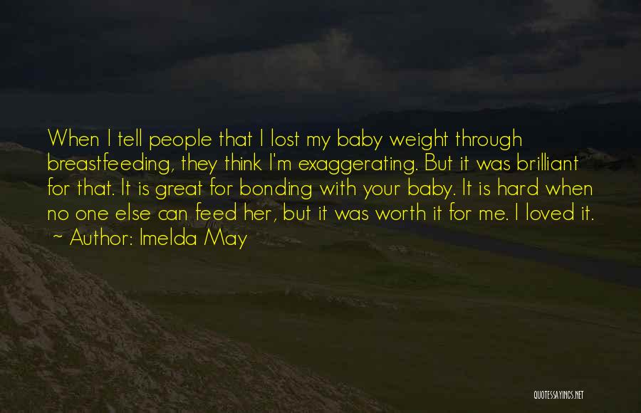 May Baby Quotes By Imelda May