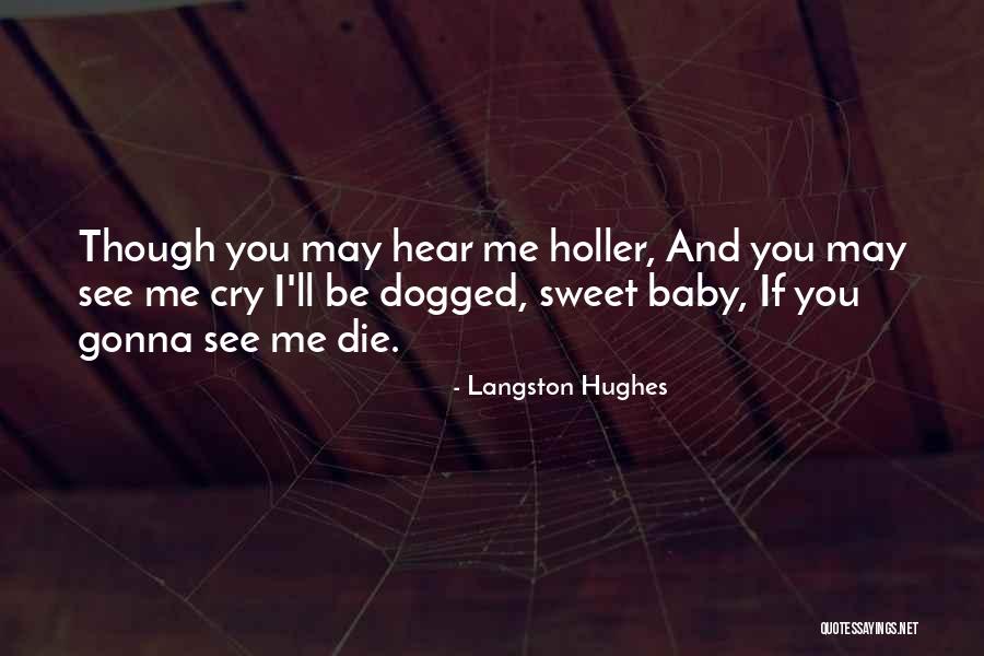 May Baby Quotes By Langston Hughes