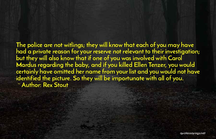 May Baby Quotes By Rex Stout