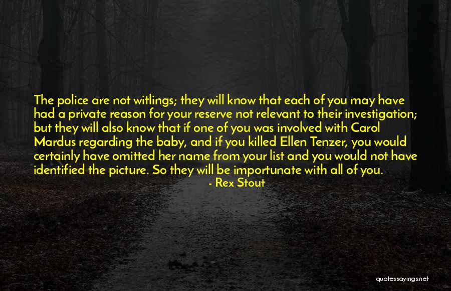 May Baby Quotes By Rex Stout