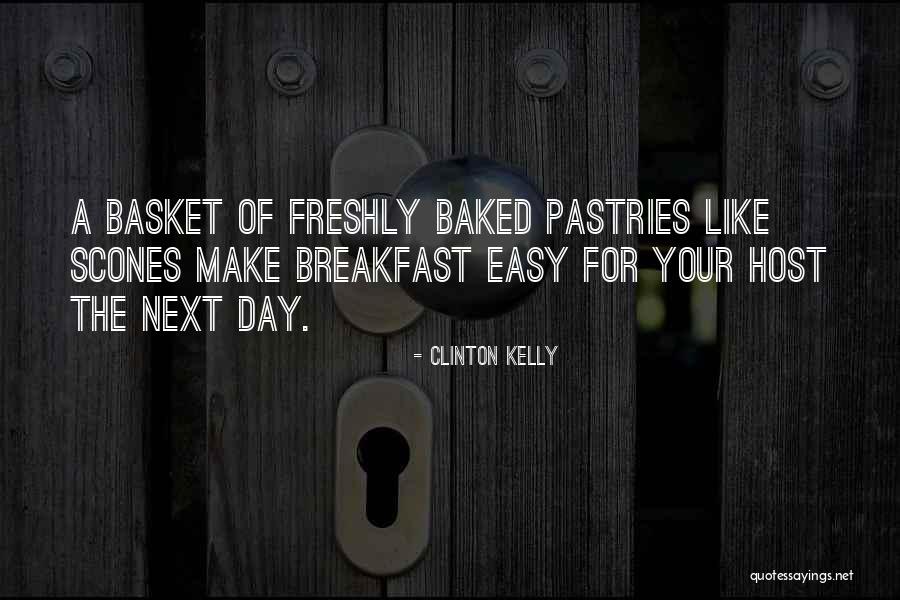 May Basket Quotes By Clinton Kelly May Basket Quotes By Clinton Kelly