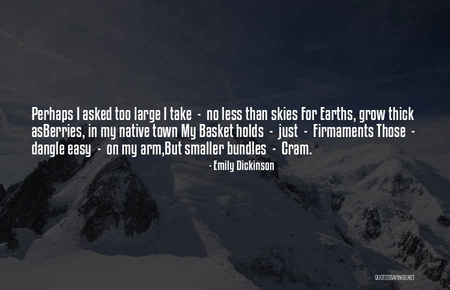 May Basket Quotes By Emily Dickinson May Basket Quotes By Emily Dickinson