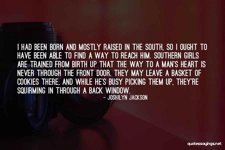 May Basket Quotes By Joshilyn Jackson May Basket Quotes By Joshilyn Jackson