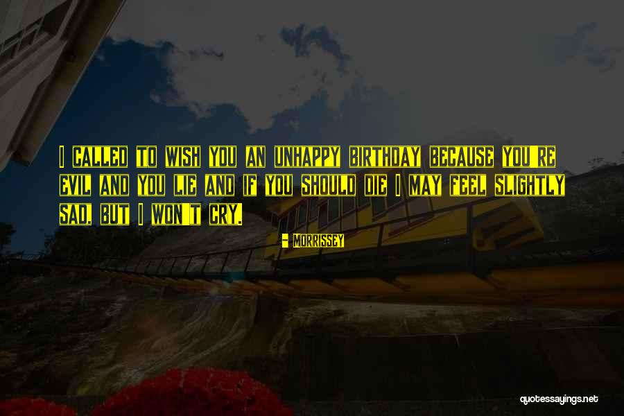 May Birthday Quotes By Morrissey May Birthday Quotes By Morrissey