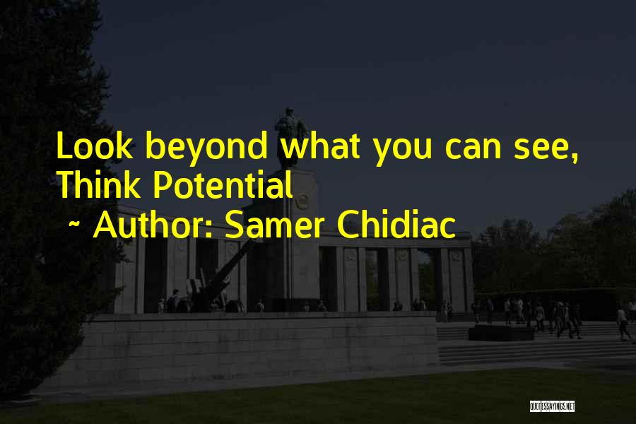 May Chidiac Quotes By Samer Chidiac