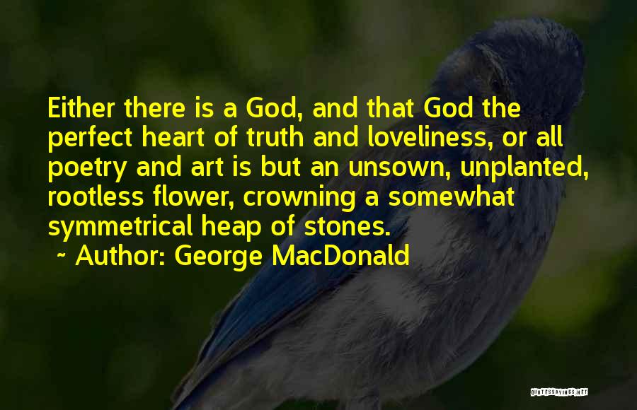 May Crowning Quotes By George MacDonald