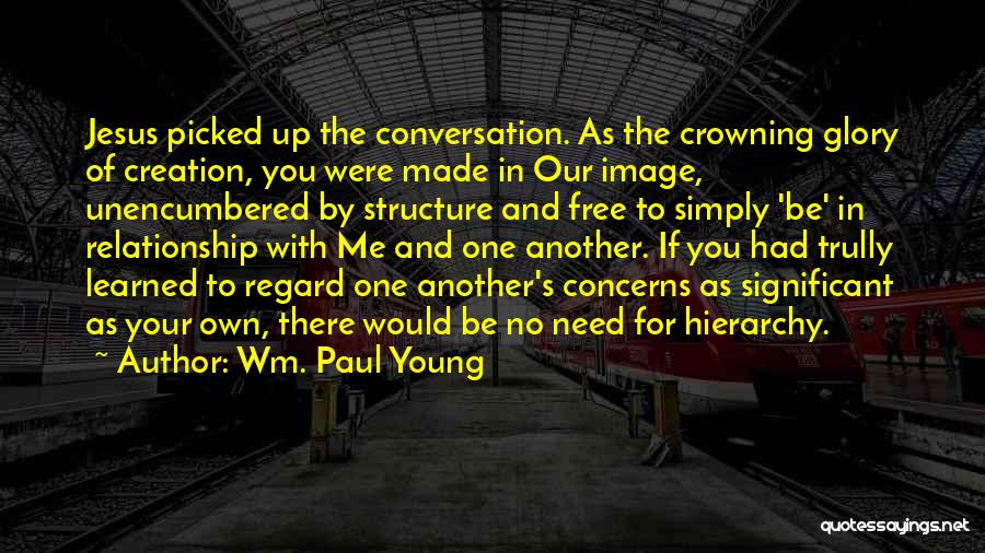 May Crowning Quotes By Wm. Paul Young