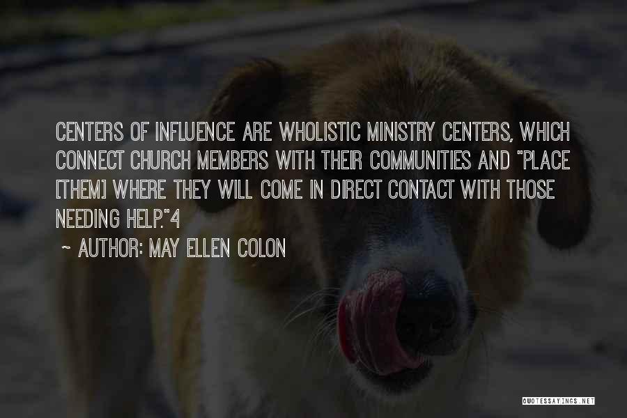 May Ellen Colon Quotes 1308981