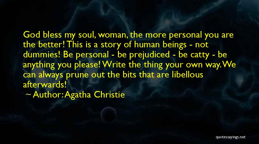 May God Bless Her Soul Quotes By Agatha Christie