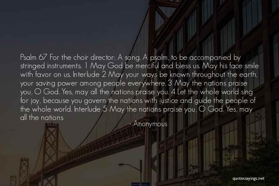 May God Bless Him Quotes By Anonymous