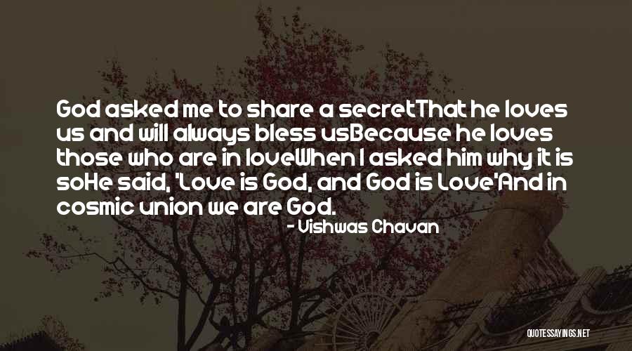 May God Bless Him Quotes By Vishwas Chavan