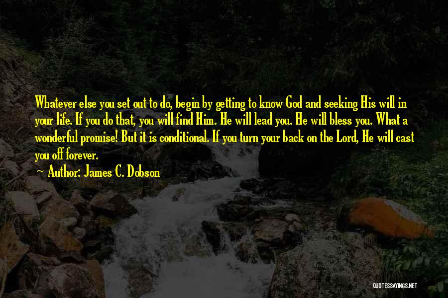 May God Bless Me Quotes By James C. Dobson