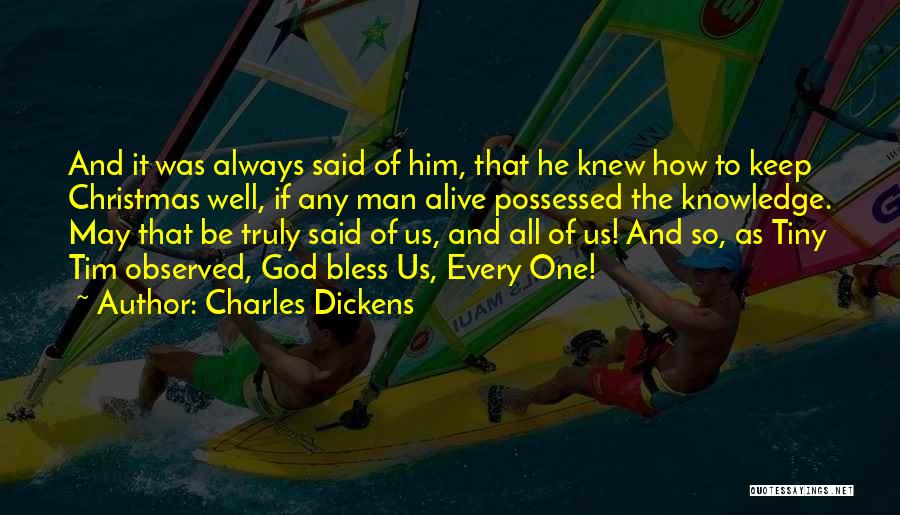 May God Bless Quotes By Charles Dickens