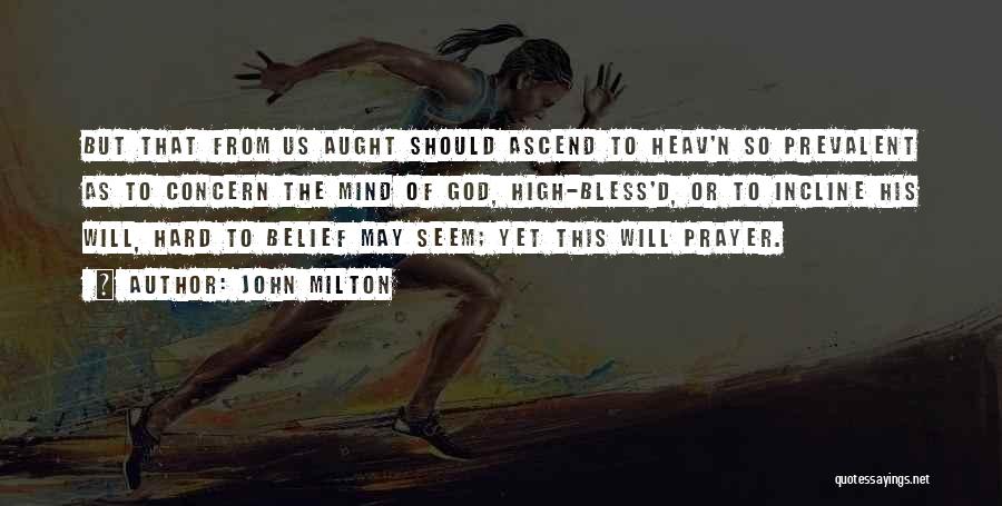 May God Bless Quotes By John Milton