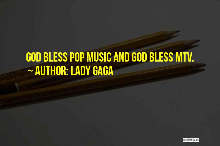 May God Bless Them Quotes By Lady Gaga