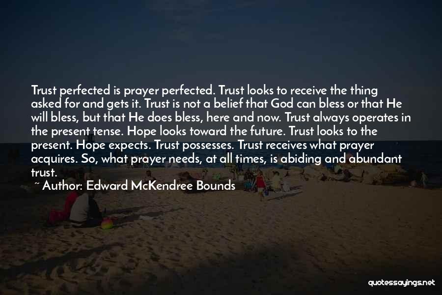 May God Bless You Always Quotes By Edward McKendree Bounds
