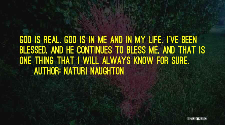 May God Bless You Always Quotes By Naturi Naughton