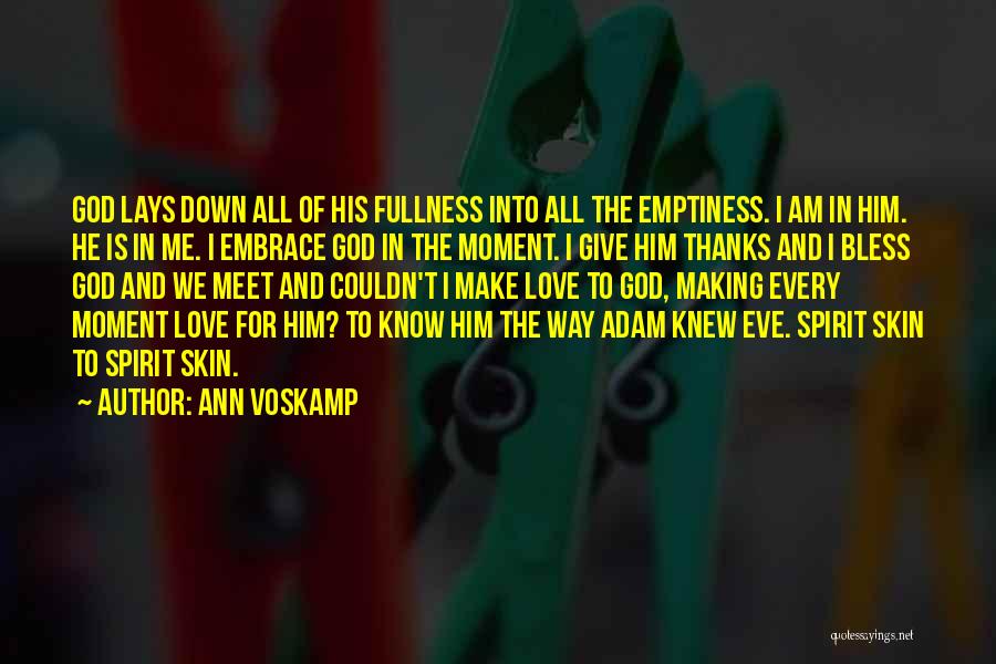 May God Bless You My Love Quotes By Ann Voskamp