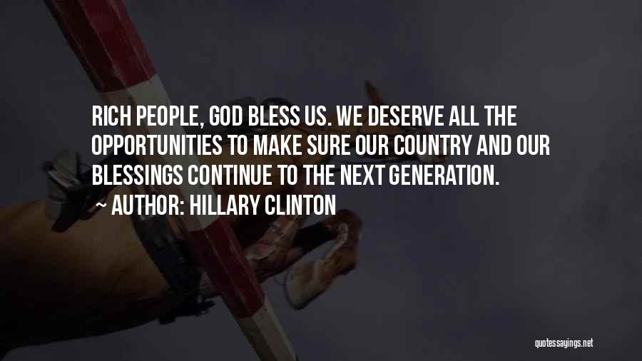 May God Continue Bless You Quotes By Hillary Clinton