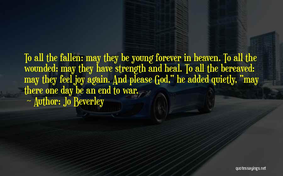 May God Heal You Quotes By Jo Beverley