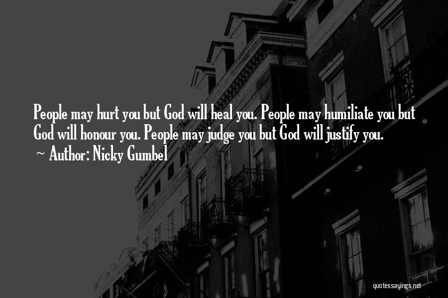 May God Heal You Quotes By Nicky Gumbel