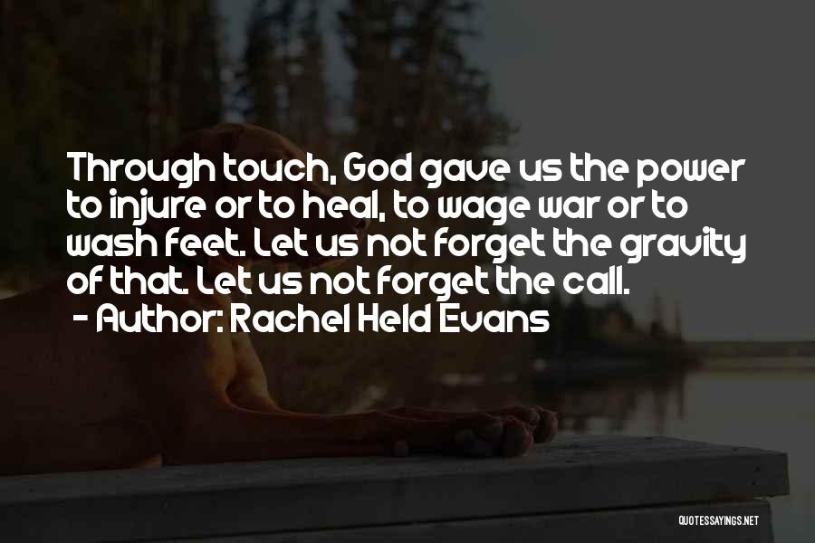 May God Heal You Quotes By Rachel Held Evans