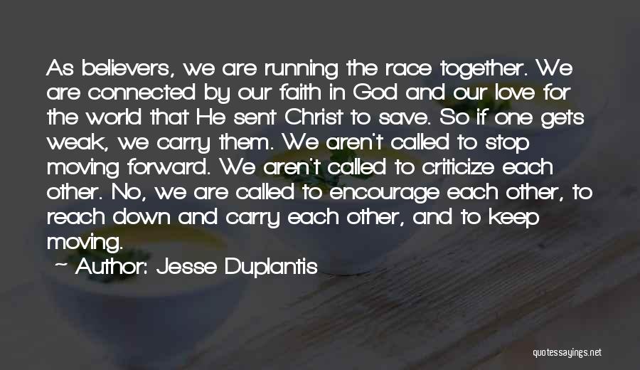 May God Keep Us Together Quotes By Jesse Duplantis
